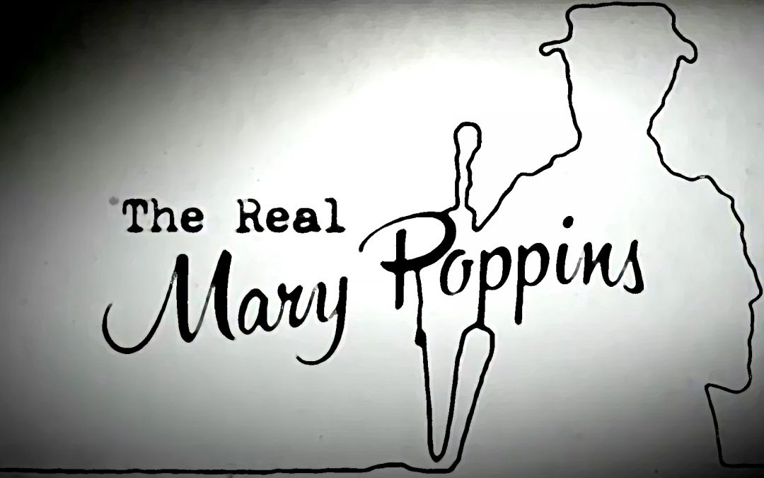 The Real Mary Poppins
