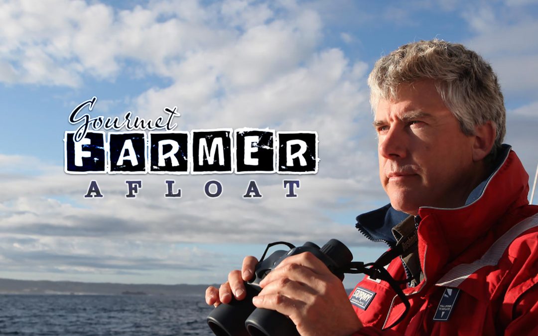 Gourmet Farmer Afloat