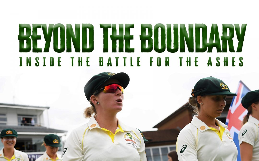 Beyond the Boundary: Inside the Battle for the Ashes 2019