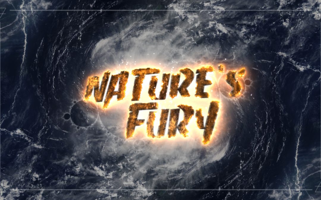 ON AIR: Nature’s Fury on NatGeo