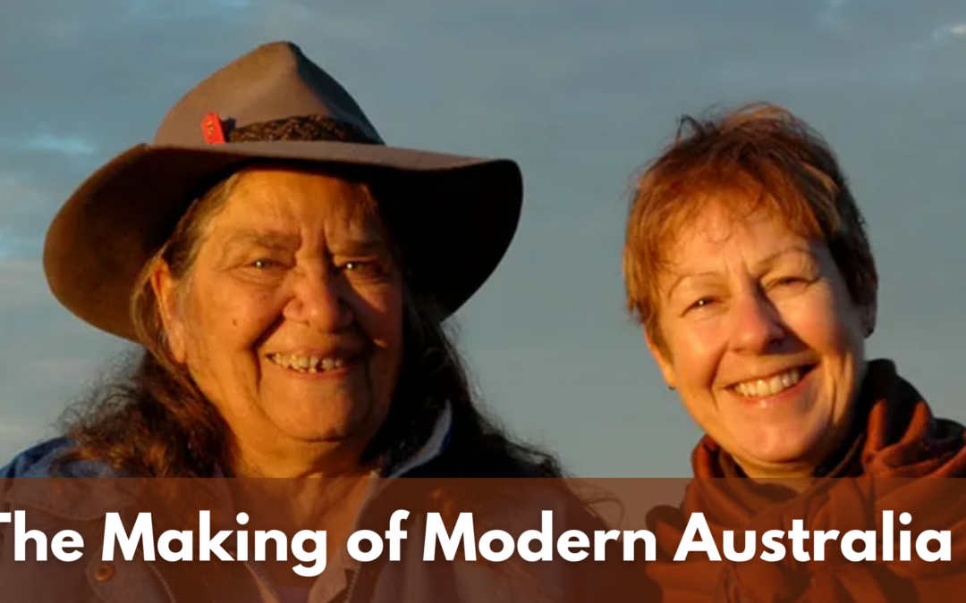The Making of Modern Australia