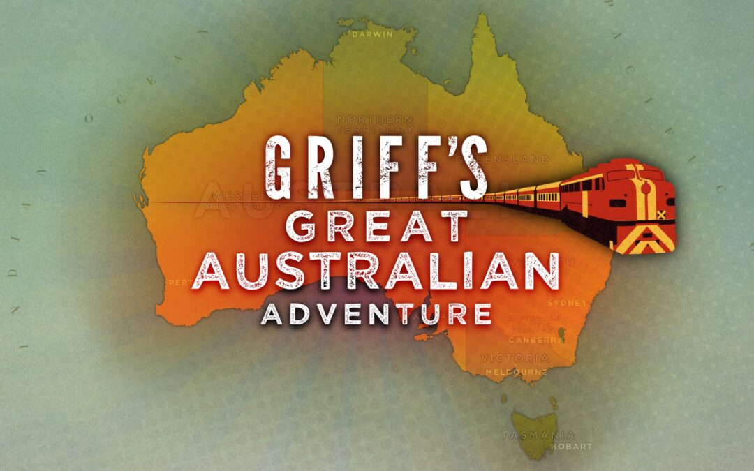 ON AIR: Griff’s Great Australian Adventure on ITV – Premieres Mon 16th Nov at 8pm